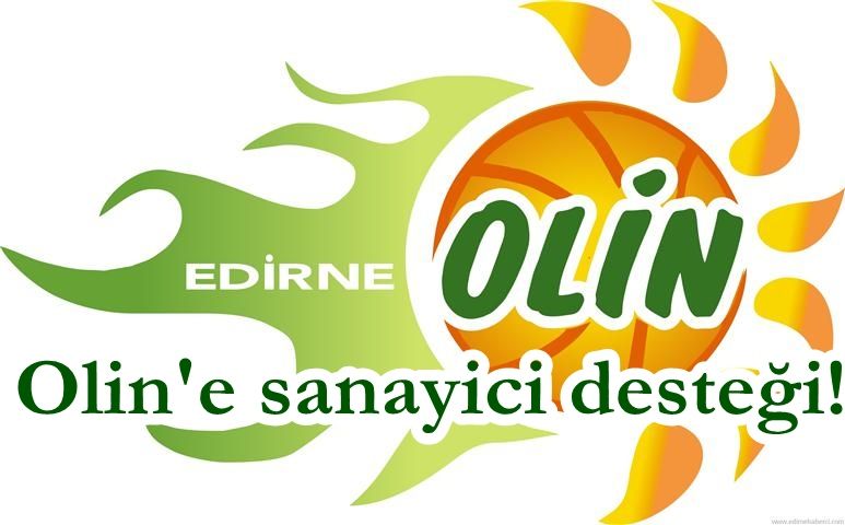 Olin Edirne'ye sanayici desteği